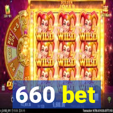 660 bet